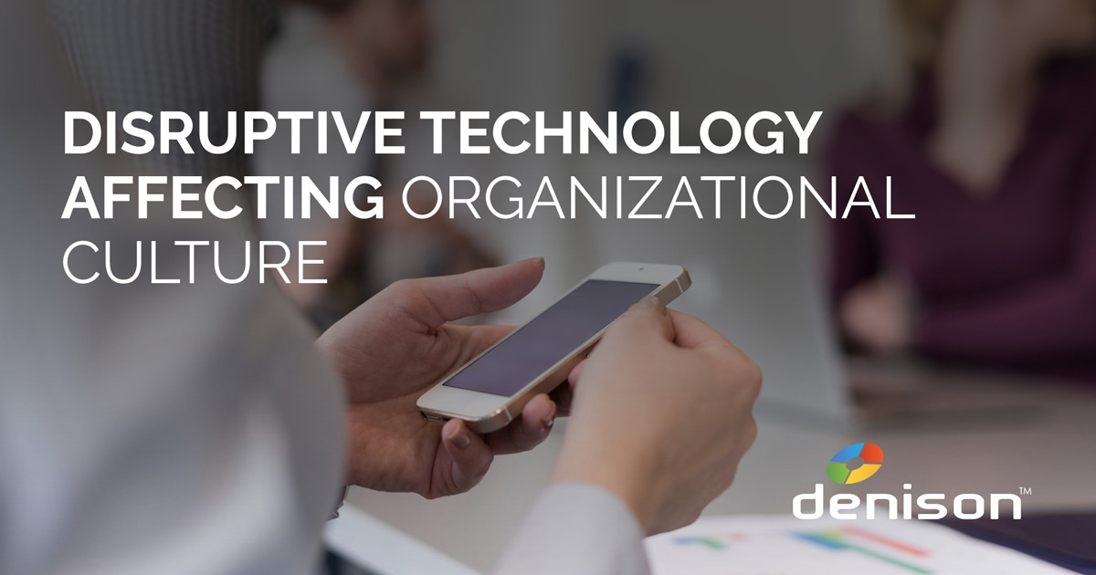 how disruptive technology affects organizational culture technology affects education